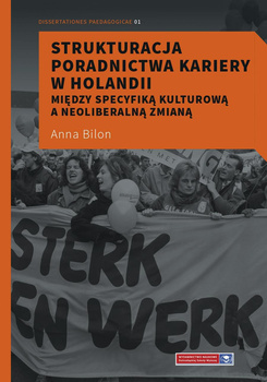 Strukturacja poradnictwa kariery w Holandii. Między specyfiką  kulturową a neoliberalną zmianą (e-book)