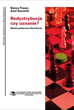 Redystrybucja czy uznanie?  Debata polityczno-filozoficzna (książka drukowana)