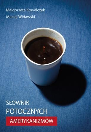 Słownik potocznych amerykanizmów (e-book)