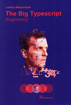 The Big Typescript (fragmenty), Ludwig Wittgenstein (książka drukowana)