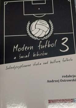 Modern futbol a świat kibiców 3