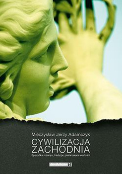 Cywilizacja zachodnia. Specyfika rozwoju, tradycje, preferowane wartości