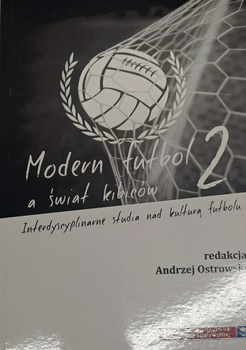 Modern futbol a świat kibiców 2