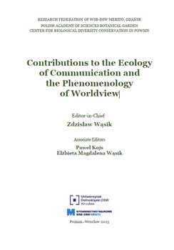 Contributions to the Ecology of Communication and the Phenomenology of Worldview
